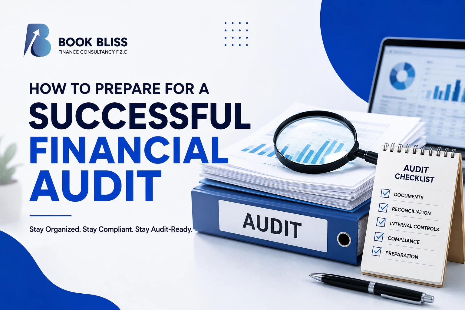 How to prepare for a successful financial audit
